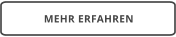 MEHR ERFAHREN