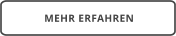 MEHR ERFAHREN