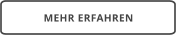 MEHR ERFAHREN