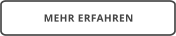 MEHR ERFAHREN