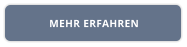 MEHR ERFAHREN