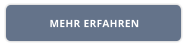 MEHR ERFAHREN