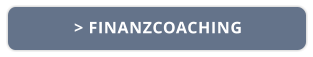 > FINANZCOACHING