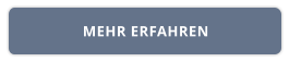 MEHR ERFAHREN