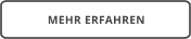 MEHR ERFAHREN