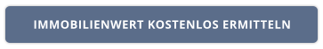 IMMOBILIENWERT KOSTENLOS ERMITTELN