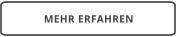 MEHR ERFAHREN
