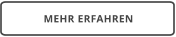 MEHR ERFAHREN