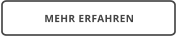 MEHR ERFAHREN
