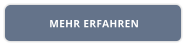 MEHR ERFAHREN