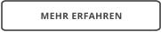 MEHR ERFAHREN