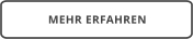 MEHR ERFAHREN