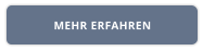 MEHR ERFAHREN