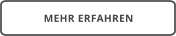 MEHR ERFAHREN